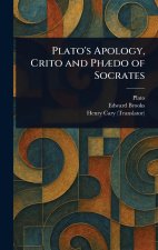 Plato's Apology, Crito and Ph?do of Socrates