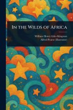 In the Wilds of Africa