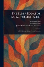 The Elder Eddas of Saemund Sigfusson