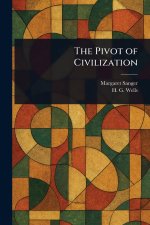 The Pivot of Civilization