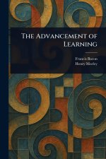The Advancement of Learning
