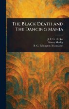 The Black Death and The Dancing Mania