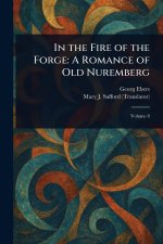 In the Fire of the Forge