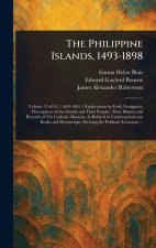 The Philippine Islands, 1493-1898