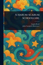 A Harum-scarum Schoolgirl