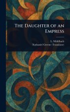 The Daughter of an Empress