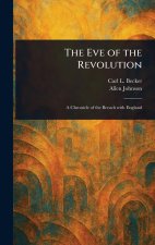 The Eve of the Revolution