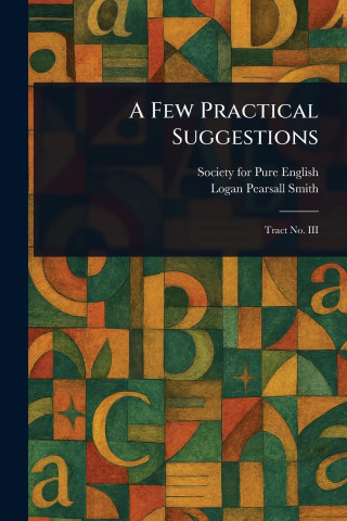 A Few Practical Suggestions