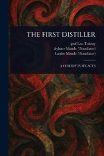The First Distiller
