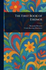 The First Book of Eskimos