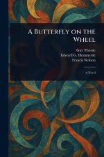 A Butterfly on the Wheel