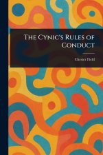 The Cynic's Rules of Conduct