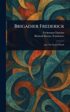 Brigadier Frederick