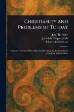 Christianity and Problems of To-day