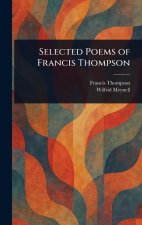 Selected Poems of Francis Thompson