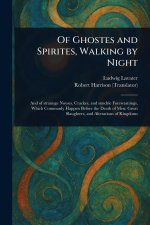 Of Ghostes and Spirites, Walking by Night