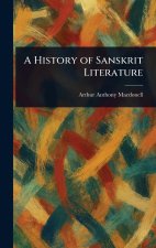 A History of Sanskrit Literature