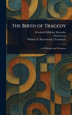 The Birth of Tragedy