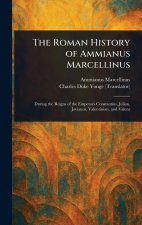 The Roman History of Ammianus Marcellinus