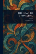 The Road to Frontenac