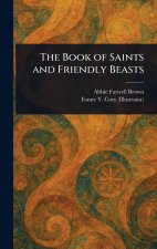 The Book of Saints and Friendly Beasts