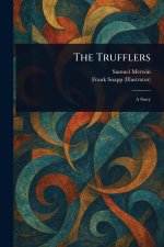 The Trufflers