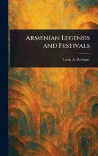 Armenian Legends and Festivals