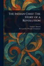 The Indian Chief