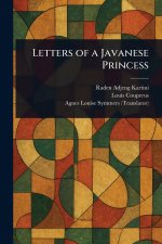 Letters of a Javanese Princess