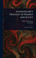 Shakespeare's Tragedy of Romeo and Juliet