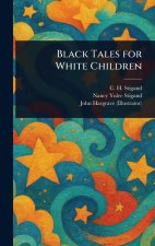 Black Tales for White Children
