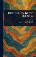 Our Journey to the Hebrides