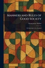 Manners and Rules of Good Society