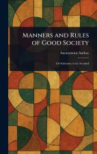 Manners and Rules of Good Society