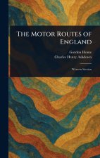 The Motor Routes of England
