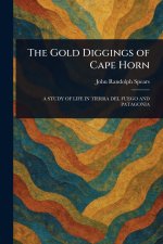 The Gold Diggings of Cape Horn
