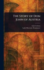 The Story of Don John of Austria