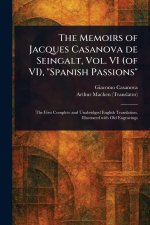 The Memoirs of Jacques Casanova De Seingalt, Vol. VI (of VI), 