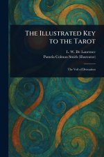 The Illustrated Key to the Tarot