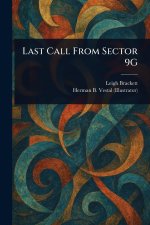Last Call From Sector 9G