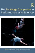 The Routledge Companion to Performance and Science