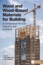 Wood and Wood-Based Materials for Building