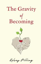 The Gravity of Becoming
