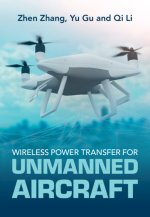 Wireless Power Transfer for Unmanned Aircrafts
