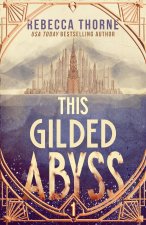 This Gilded Abyss