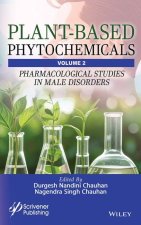 Plant-Based Phytochemicals, Volume 2