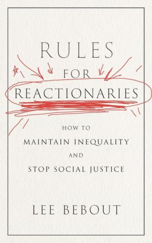 Rules for Reactionaries