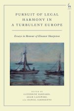 Pursuit of Legal Harmony in a Turbulent Europe