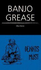 Banjo Grease