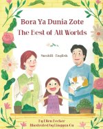 The Best of All Words (Swahili-English)